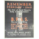 A British Field Sports Society poster Remember February - 1949, The fate of Field Sports hung in the