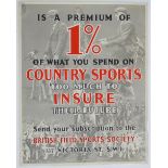 A British Field Sports Society poster Is A Premium Of 1% Of What You Spend On Country Sports Too