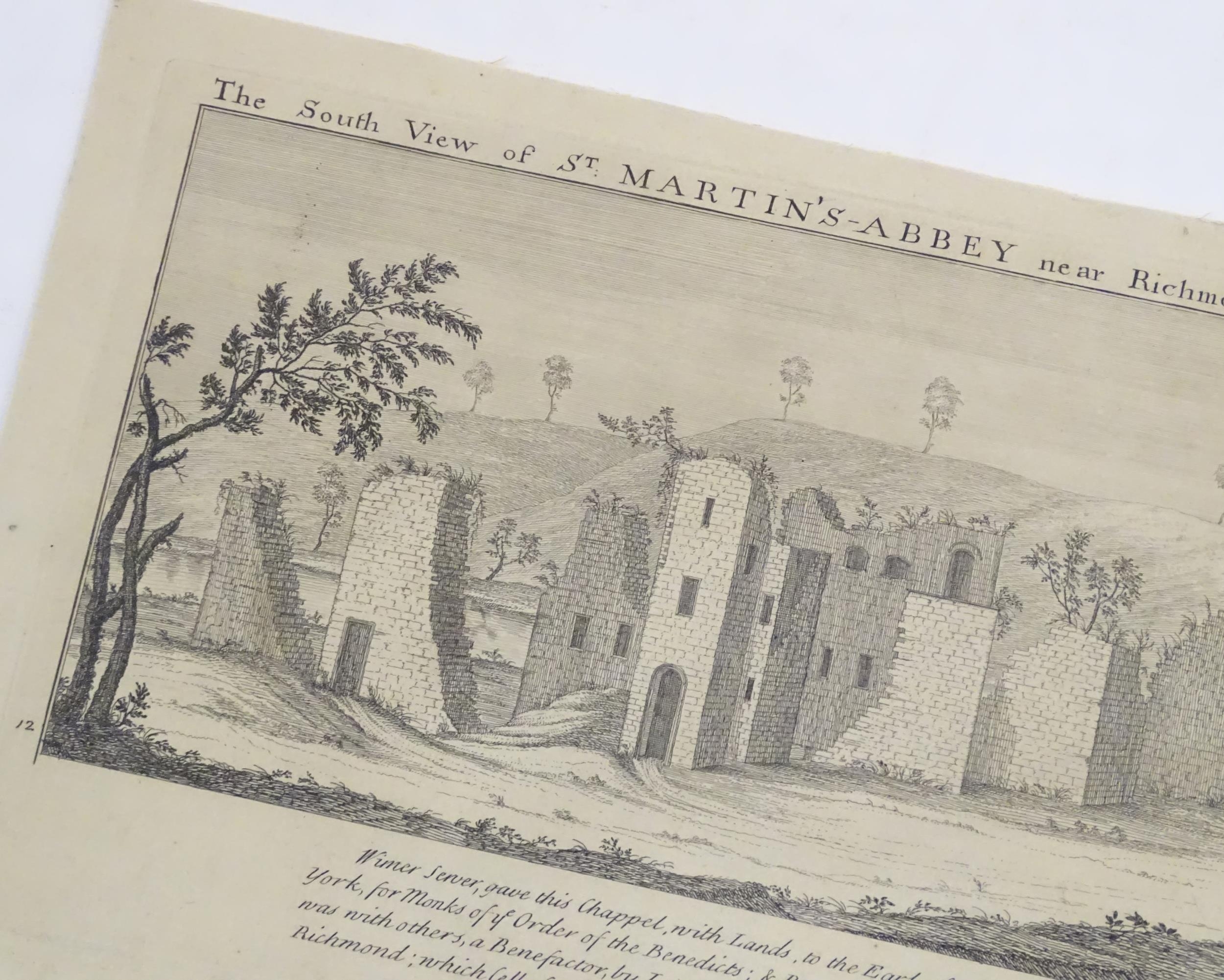 After Samuel Buck (1696-1779), Engraving, The South View of St. Martin's Abbey, near Richmond in - Image 4 of 8
