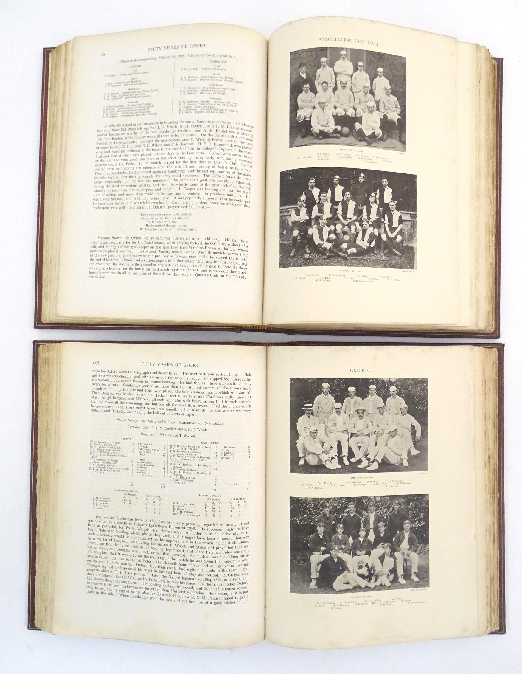 Books: Fifty Years of Sport, at Oxford, Cambridge and the Great Public School, vols 1 & 2, edited by - Image 5 of 10