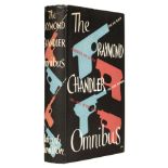 Chandler (Raymond). The Raymond Chandler Omnibus, 1st edition, 1953