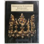 Lightbrown (Ronald W.) Mediaeval European Jewellery, 1st edition, Victoria & Museum, 1992