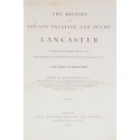 Baines (Edward). The History of the County Palatine and Duchy of Lancaster, 2 vols., new ed., 1868