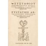 Eustathius of Thessalonica. In Homeri Iliadis et Odysseae libros parekbolai, Froben, 1559-60