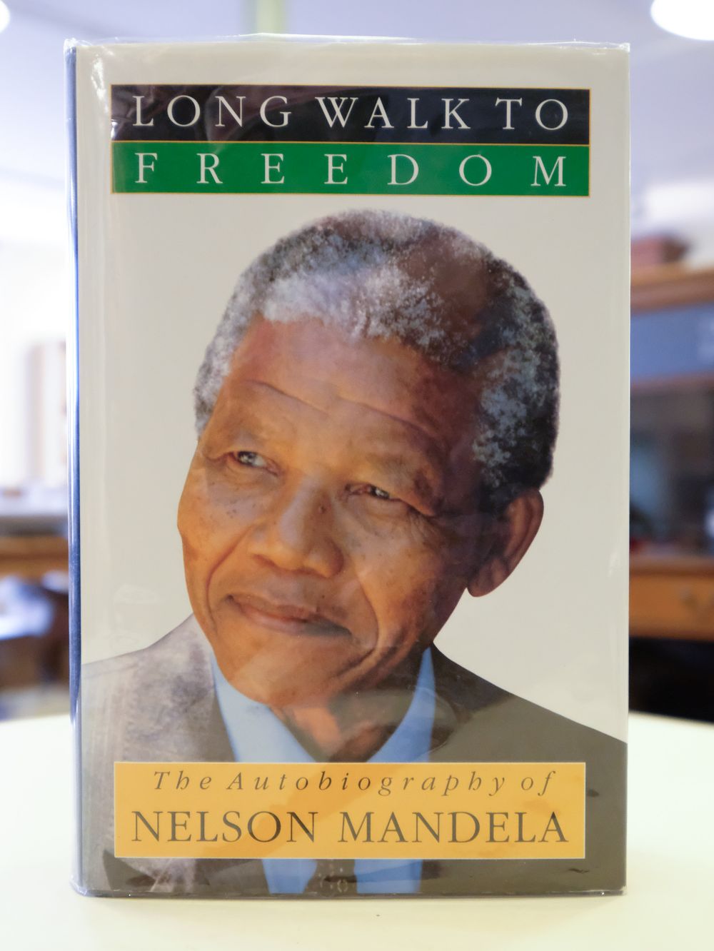 * Mandela (Nelson, 1918-2013). Long Walk to Freedom. The Autobiography of Nelson Mandela