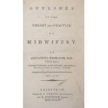 Hamilton (Alexander). Outlines of the Theory and Practice of Midwifery