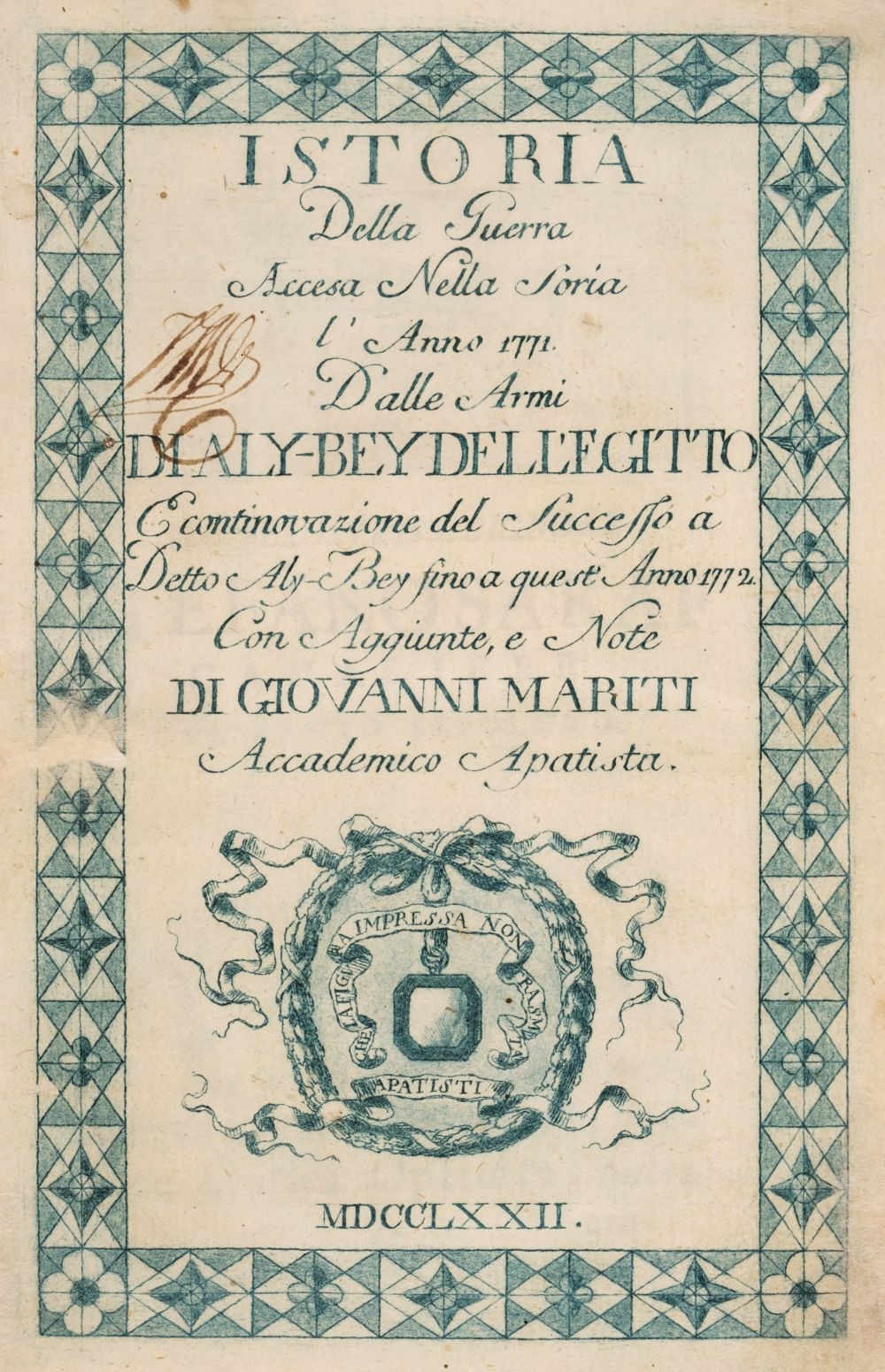Mariti (Giovanni). Istoria della guerra accesa nella Soria ... dalle armi di Aly Bey, 1772-4
