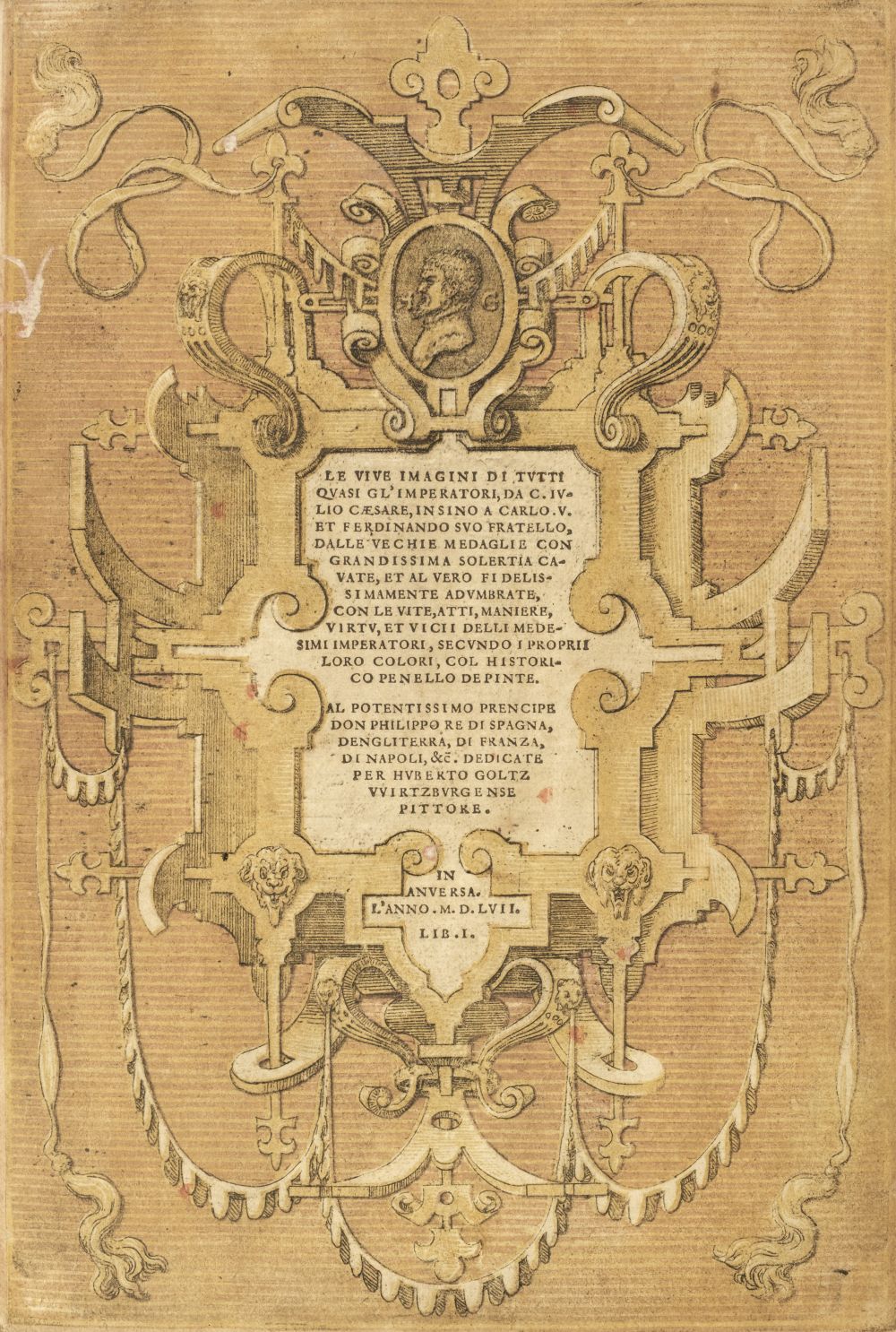 Goltz (Hubert). Le Vive Imagini di Tutti Quasi Gl'Impertori, Da C. Iulio Caesere, 1557