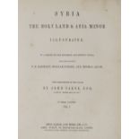 Carne (John). Syria, The Holy Land & Asia Minor Illustrated, c.1842