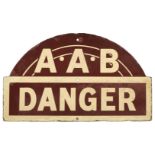 * Enamel Sign. A.A.B. Danger Circa 1940s