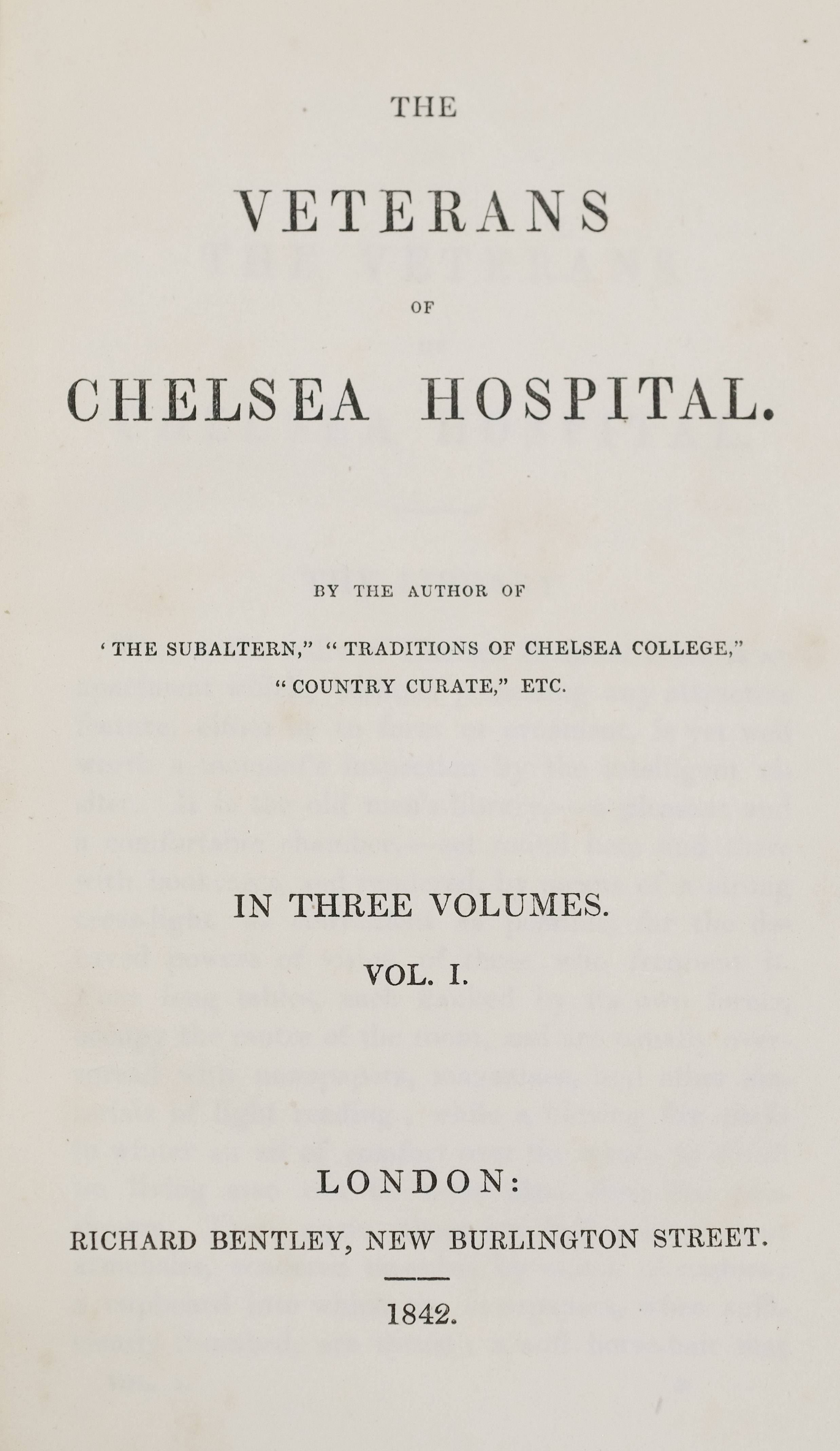 Gleig (George Robert). The veterans of Chelsea Hospital, 3 volumes, London: R. Bentley, 1842