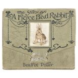 Potter (Beatrix). The Story of A Fierce Bad Rabbit, 1st edition, 1906