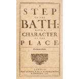 Ward (Edward). A step to the Bath: with a character of the place, 2nd edition, 1700