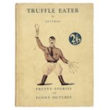 Wolfe (Humbert). Truffle Eater, 1933