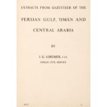 Lorimer (John Gordon). Extracts from Gazetteer of the Persian Gulf, Oman and Central Arabia, c.