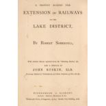 Ruskin (John). A Protest Against the Extension of Railways... , [1876]