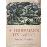 Venables (Bernard). A Fisherman's Testament, 1st edition, 1949, plus approx. 50 other angling books
