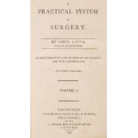 Latta (James). A Practical System of Surgery, 3 volumes, Edinburgh: G Mudie & Son, 1795