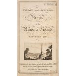 Taylor (George) & Skinner (Andrew). Maps of the Roads of Ireland, London: For the Author, 1778