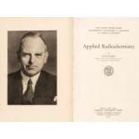 Hahn (Otto). Applied Radiochemistry, 1st edition, Ithaca: Cornell University Press, 1936