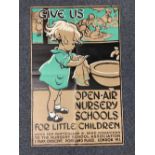 Dowd (James Henry, 1884-1956). Give Us Open-Air Nursery Schools for Little Children
