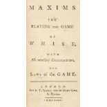 Payne (William). Maxims for Playing the Game of Whist, 1st edition, 1773