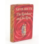 The Rainbow and The Rose by Nevil Shute, hardback book with dust jacket, first published 1958 :