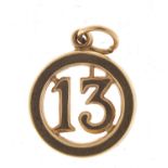9ct gold number "13" charm, 1.3cm in diameter, 0.8g : For Further Condition Reports Please Visit Our