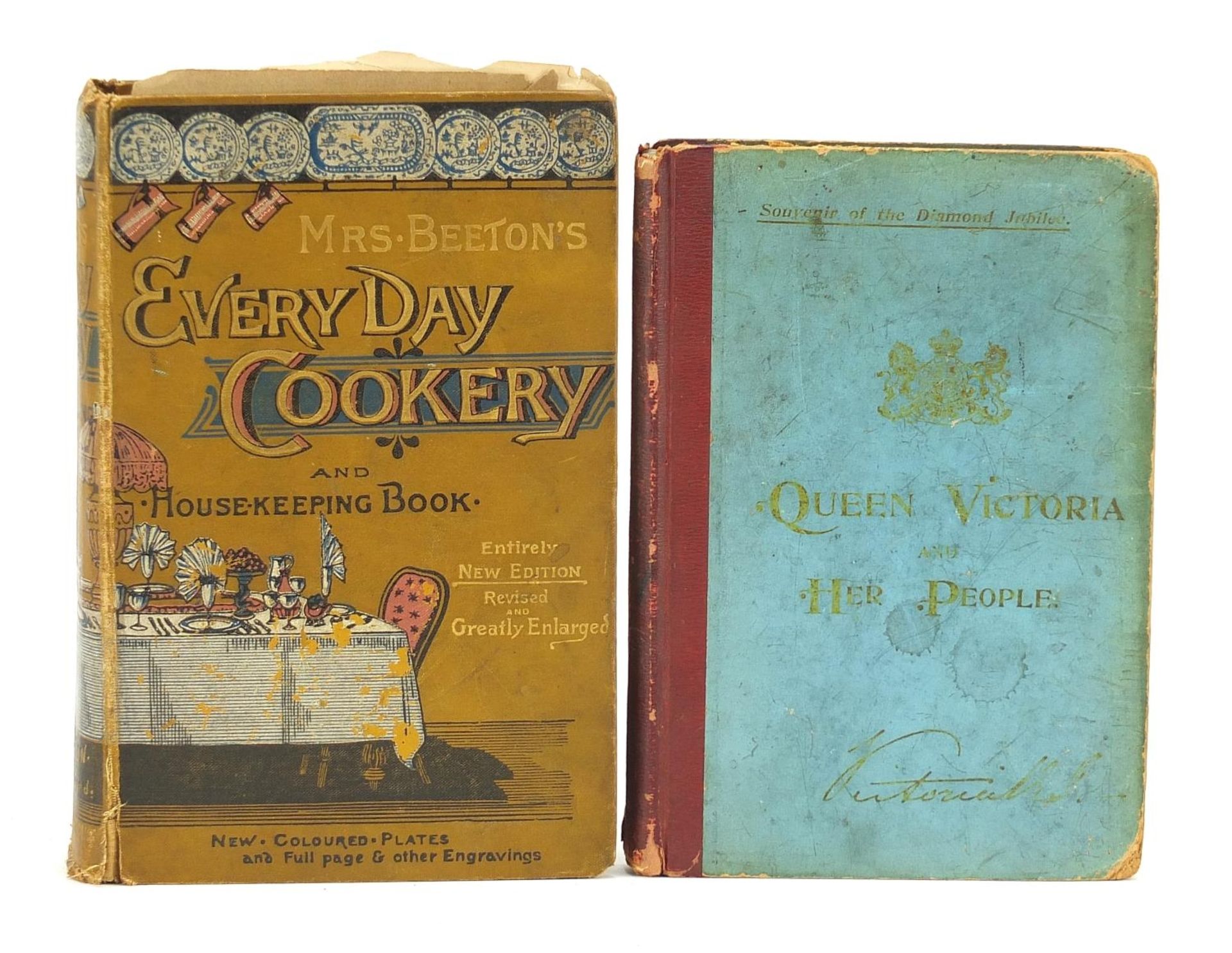 Two hardback books comprising Queen Victoria and her People and Mrs Beeton's Everyday Cooking and