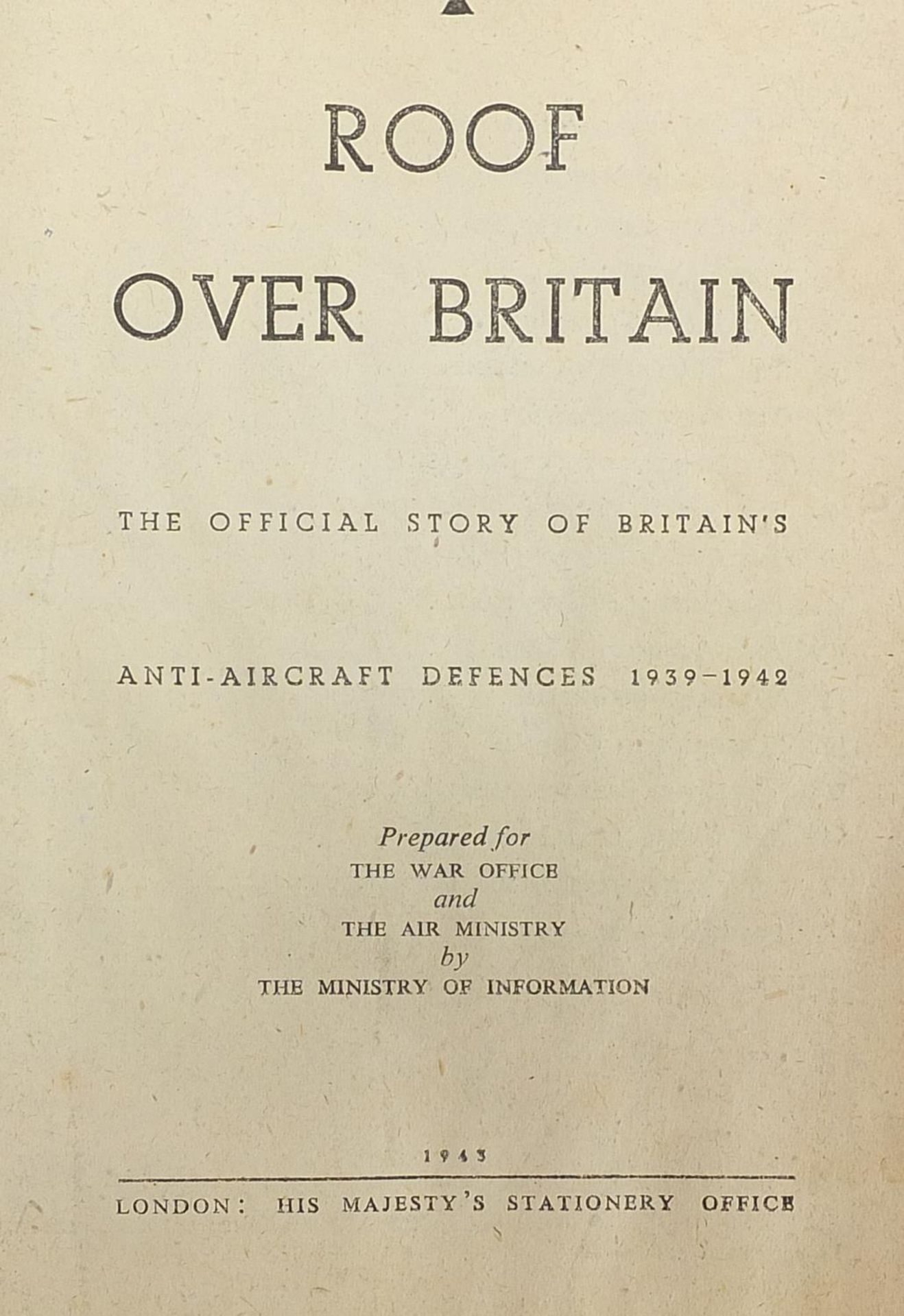 Five military interest books including Roof Over Britain, Bomber Pilot and Morgans at War - Image 3 of 5