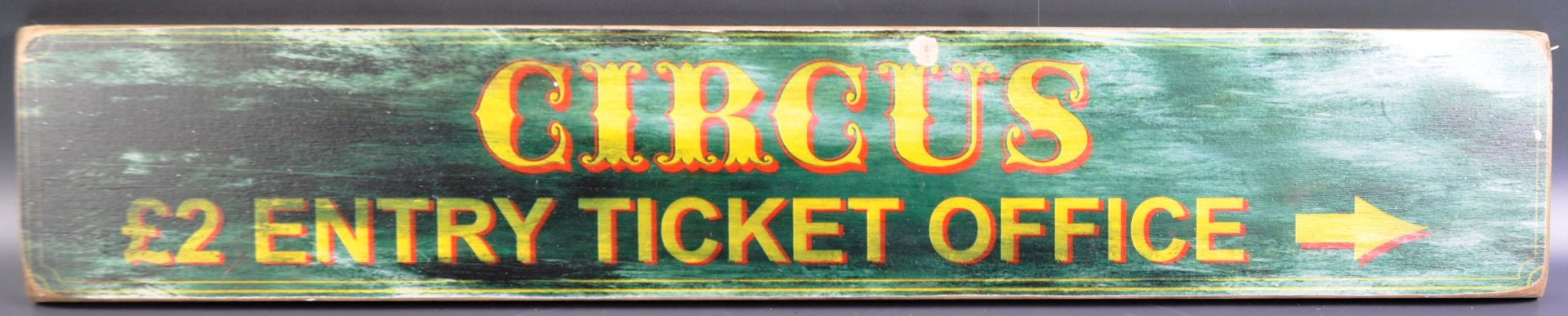 CONTEMPORARY WOODEN SIGN FOR CIRCUS £2 ENTRY TICKET OFFICE