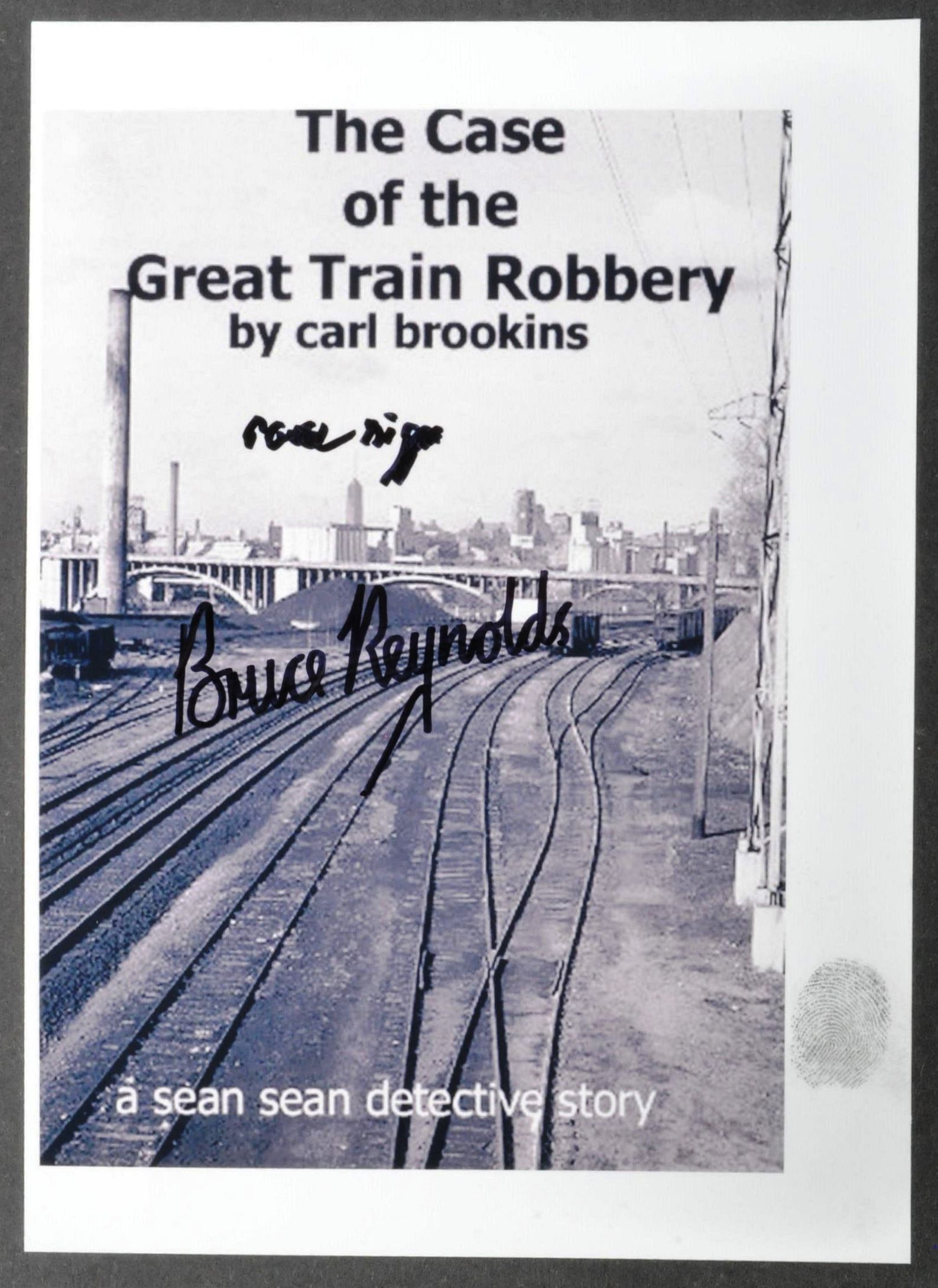 THE GREAT TRAIN ROBBERY - BRUCE REYNOLDS & RONNIE BIGGS SIGNED