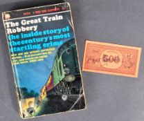 THE GREAT TRAIN ROBBERY - CORGI SIGNED BOOK & MONOPOLY NOTE