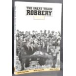 THE GREAT TRAIN ROBBERY - ' FILES ' - TRIPLE SIGNED BOOK