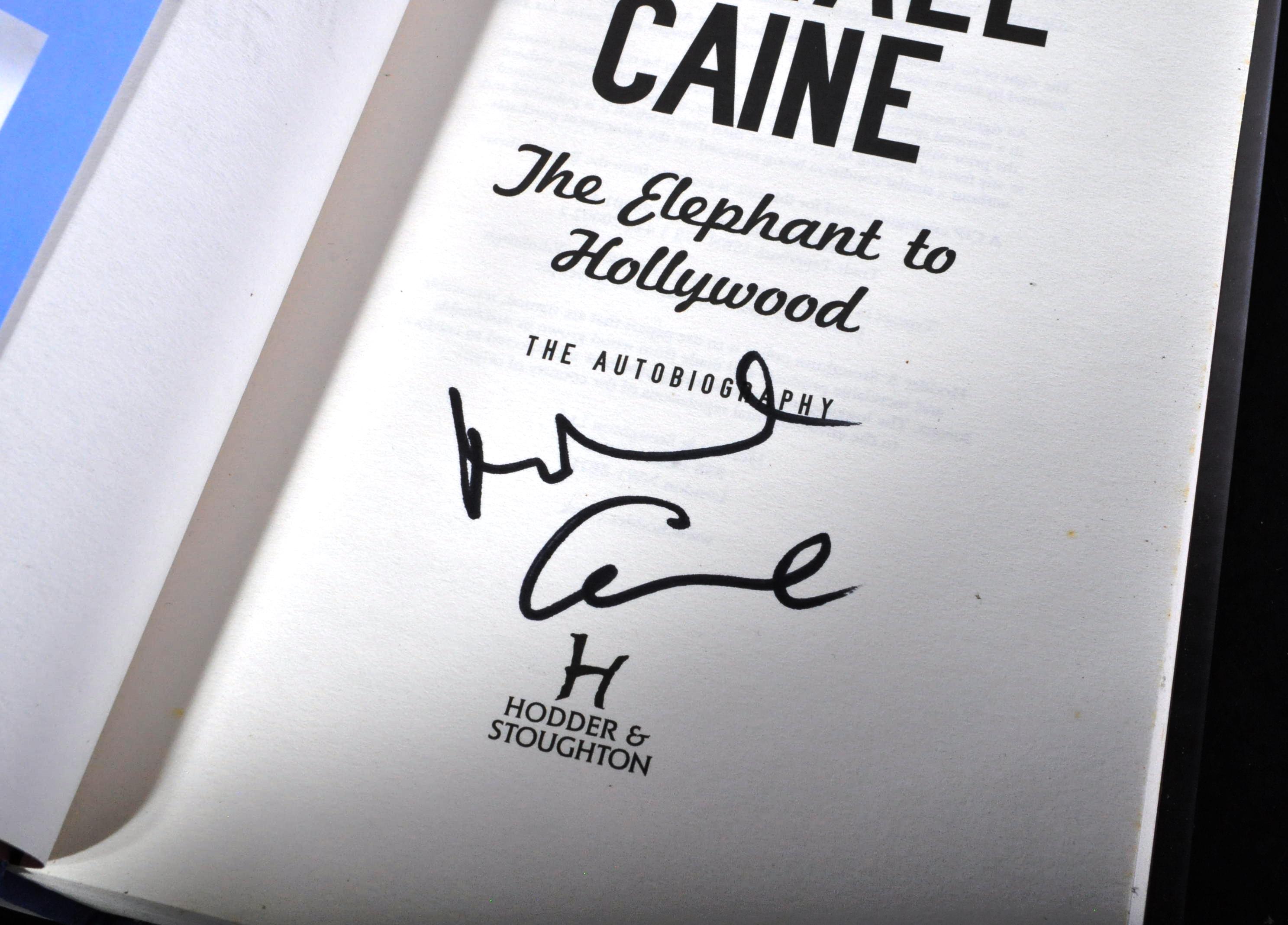 SIR MICHAEL CAINE - ELEPHANT TO HOLLYWOOD - SIGNED FIRST EDITION BOOK - Image 2 of 2