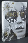 DEBBIE HARRY - BLONDIE - FACE IT - AUTOGRAPHED FIRST EDITION BOOK