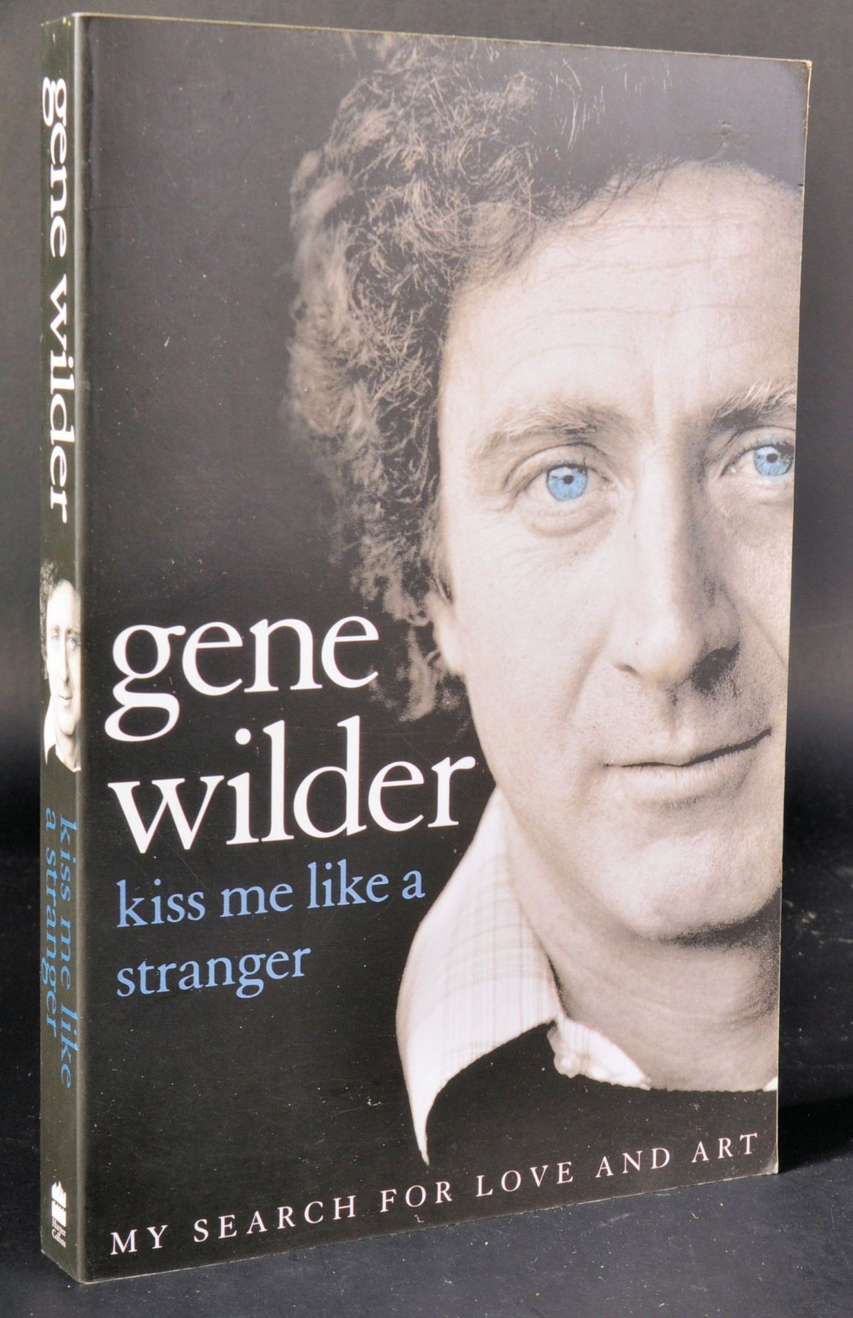 GENE WILDER (1933-2016) - KISS ME LIKE A STRANGER - SIGNED BOOK