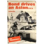 James Bond 'Bond Drives an Aston...Naturally' Thunderball film / dealership poster,