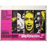 Beserk and Berserk / Torture Garden (1960’s) Two British Quad film posters, starring Joan Crawford