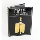 'Erte. The Last Works. Graphics Sculpture'. Hardback book by Eric Estorick, published by Dutton