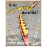 'It's the Pull Together that Wins!' - Original Vintage information poster by Bill Jones,