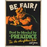 'Be Fair! Don't be Blinded by Prejudice' - Original Vintage information poster by Bill Jones,