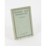 E. M. Forster, 'Pharos and Pharillon' (Richmond, Surrey: Hogarth Press, 1923), second edition.