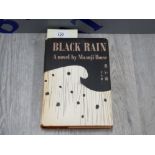 RARE FIRST EDITION BLACK RAIN A NOVEL BY MASUJI IBUSE 1970