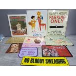 Collection of tin metal signs includes no bloody swearing coca cola etc