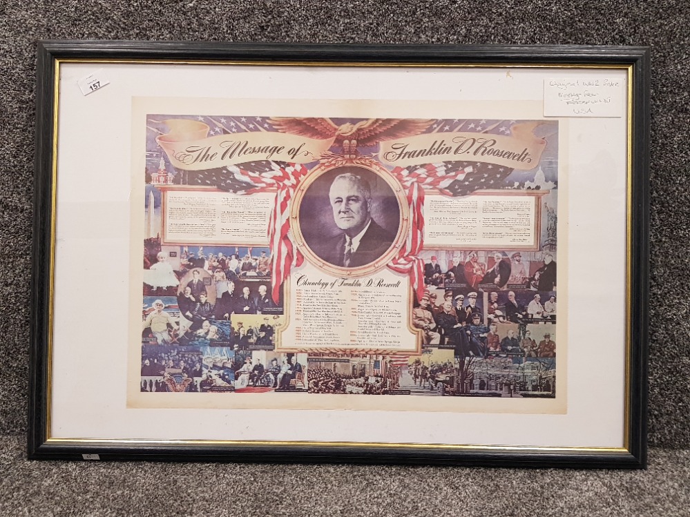 Original WW2 poster, the message of Franklin.D.Roosevelt, framed