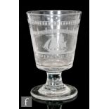 An early 19th Century glass rummer, the bucket bowl engraved SUNDERLAND BRIDGE with a view of the