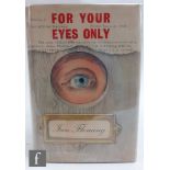 A first edition Ian Fleming James Bond novel 'For Your Eyes Only', published by Jonathan Cape,