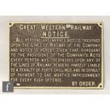 A Great Western cast iron notice sign, warning that trespassers will be fined, 52.5cm x 75cm, and