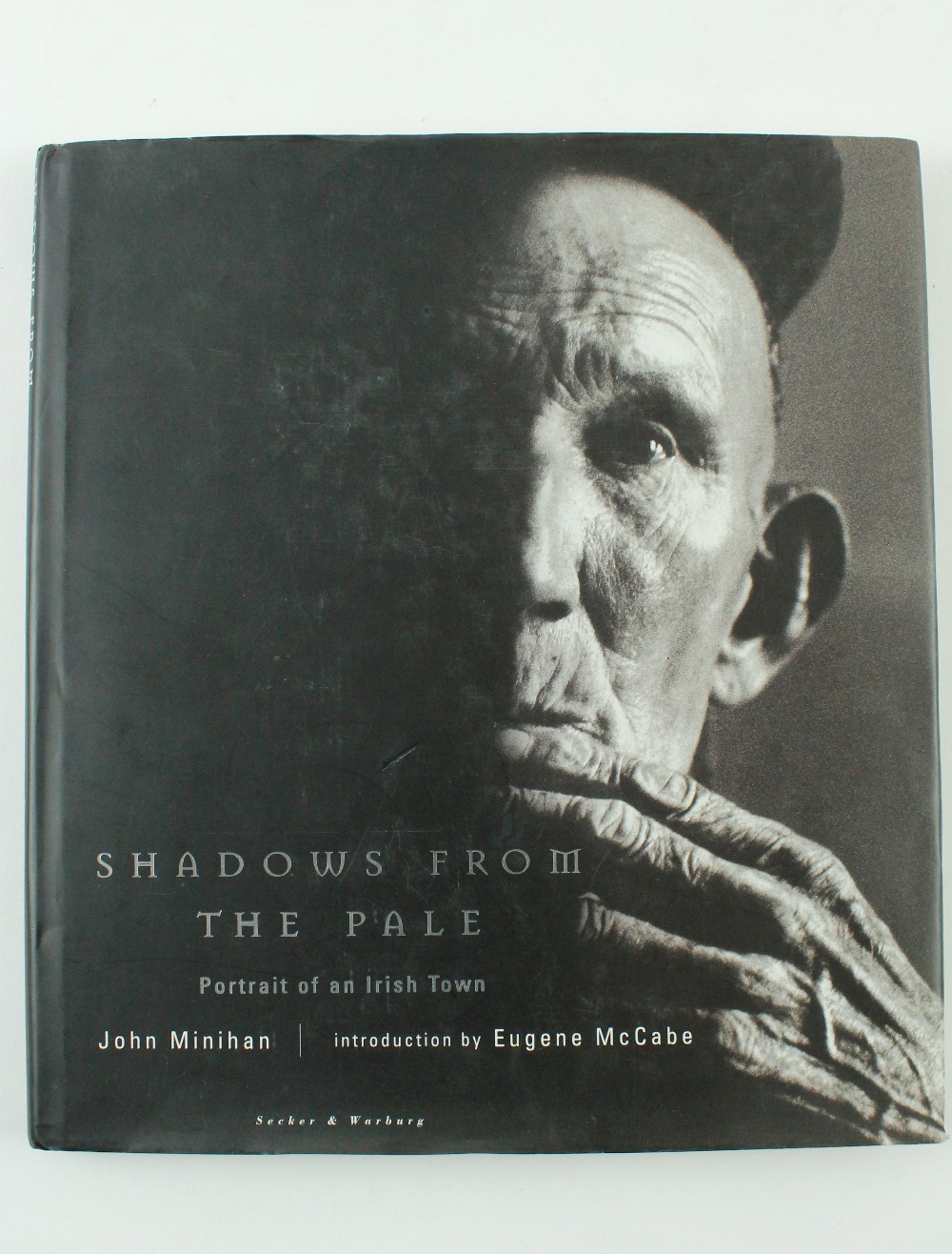 Signed by the ArtistMinihan (John) Shadows from the Pale-Portrait of an Irish Town [Athy], Lg. 4to